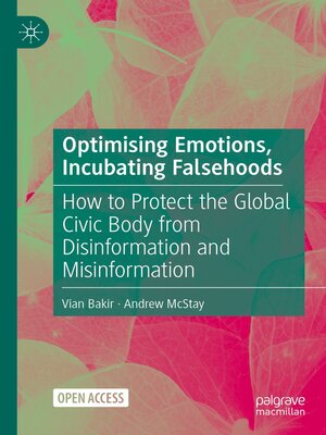 cover image of Optimising Emotions, Incubating Falsehoods